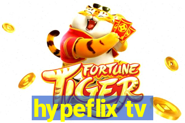 hypeflix tv